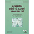 Genliin Ruhi ve Manevi Problemleri sav Kitapl