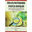 Trk D Politikasnda Strateji Araylar Bar Platin Yaynlar