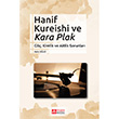 Hanif Kureishi ve Kara Plak Pegem Yaynlar