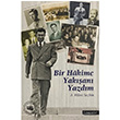 Bir Hakime Yakışanı Yazdım  A. Hilmi Seçkin Literatür Yayıncılık