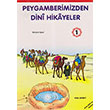 Peygamberimizden Dini Hikayeler 1 Mride Uysal Uysal Yaynevi