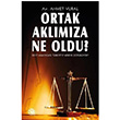 Ortak Aklmza Ne Oldu? Ahmet Vural Yason Yaynclk