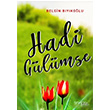 Hadi Glmse Belgin Bykolu Sinopsis Yaynlar 
