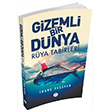 Gizemli Bir Dnya Rya Tabirleri nan Yaayan Mavi at Yaynlar