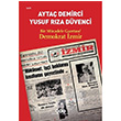 Bir Mcadele Gazetas! Demokrat zmir Ayta Demirci Yap Kredi Yaynlar
