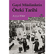 Gayri Mslimlerin teki Tarihi Literatr Yaynclk