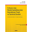  Kazas veya Meslek Hastalklarndan Kaynaklanan Tespit ve Tazminat Davalar Sekin Yaynevi