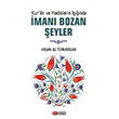 Kuran ve Hadislerin Inda man Bozan eyler Berikan Yaynlar