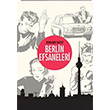Berlin Efsaneleri Reinhard Kleist  Srtlan Kitap