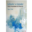 Kelimeler ve Kalemler Taner Tatar Phoenix Yaynlar