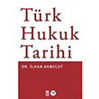 Trk Hukuk Tarihi lhan Akbulut  Tima Yaynlar