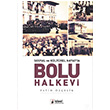 Sosyal ve Kltrel Hayatta Bolu Halkevi Fatih zelik deal Kltr Yaynclk
