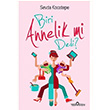Biri Annelik mi Dedi? Sevda Kocatepe Yediveren Yaynlar