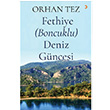 Fethiye Boncuklu Deniz Gncesi Orhan Tez Cinius Yaynlar