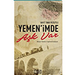 Yemenimde Ak Var Vahit Taha Kurutlu Vadi Yaynlar