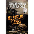 Mezarlk Dans Douglas Preston Artemis Yaynlar