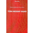 Trk Medeni Yasas rnek Kararlarla Aklamal Nihat inal Yazarn Kendi Yayn
