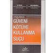 Uygulamada Gveni Ktye Kullanma Suu Yekta obanolu Aristo Hukuk Yaynevi