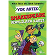 Shakespeare Uzayllara Kar Yok Artk Nick Falk nar Yaynlar