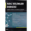 Adli Bilimler Dergisi Cilt 17 Say 1 Mart 2018 Sekin Yaynevi
