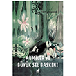 Mumiler ve Byk Sel Baskn Tove Jansson Dinozor ocuk