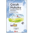 ocuk Hukuku ocuklarn Haklar ve Korunmas Emine Akyz Pegem Yaynlar