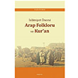 slamiyet ncesi Arap Folkloru ve Kuran Fatih Duman Aratrma Yaynlar