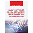 Kamu Ynetiminde Biliim Sistemlerinin Strateji Gelitirme Amal Kullanm Filiz Tufan Emini Ekin Yaynevi