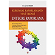 Kurumsal Raporlamann Yeni Trendi Entegre Raporlama erife nder Ekin Yaynlar