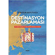 Stratejik Boyutuyla Destinasyon Pazarlamas Deiim Yaynlar