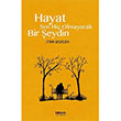 Hayat Sen Hi Olmayacak Bir eydin Atnan Bakesen  Totem Yaynclk
