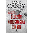 llerin Konumasna zin Ver Jane Casey  Olimpos Yaynlar
