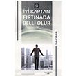 yi Kaptan Frtnada Belli olur Haluk nald Sokak Kitaplar Yaynlar