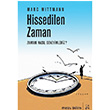 Hissedilen Zaman Marc Wattmann Metis Yaynlar