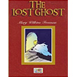 The Lost Ghost Stage 5 Teg Publications