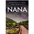 Karadenizden Bir Hikaye Nana Feriha Kalender Cinius Yaynlar