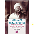 Mehmet Feyzi Efendi Hazretlerinden Bilgiler ve Belgeler Vedat Kader mge Yaynevi