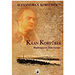 Kaan Koryrek Balangtan Sonsuzlua Alexandra S. Koryrek Haberci Basn Yayn
