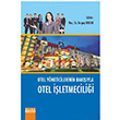 Otel Yneticilerinin Bakyla Otel letmecilii Turgay Bucak Detay Yaynclk