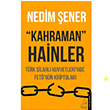 Kahraman Hainler Nedim ener Destek Yaynlar