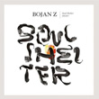 Soul Shelter Bojan Z