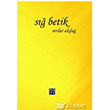 S Betik Serdar Akda Kutlu Yaynevi