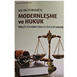 Modernleme ve Hukuk Metin Trkmen Dou Kitabevi