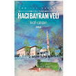 Yar ile Bayram Uluar Hac Bayram Veli Ragp Karaday Babali Kltr Yayncl
