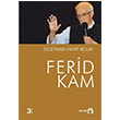 Ferid Kam Sleyman Hayri Bolay Atlas Kitap