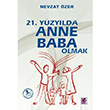21. Yzylda Anne Baba Olmak Efil Yaynevi