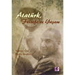 Atatrk Felsefe ve Yaam Efil Yaynevi