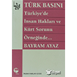 Trk Basn Trkiye de nsan Haklar ve Krt Sorunu rneinde Belge Yaynlar