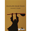 Kalanlara Selam Olsun Belge Yaynlar