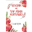 Sevginin ve Saf Akn Kutsall Cemil Aslan Alfa Psikoloji Yaynlar